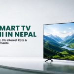 Buy Smart TV on EMI in Nepal